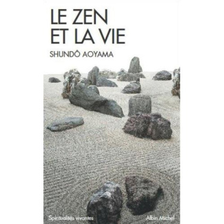 Le zen et la vie