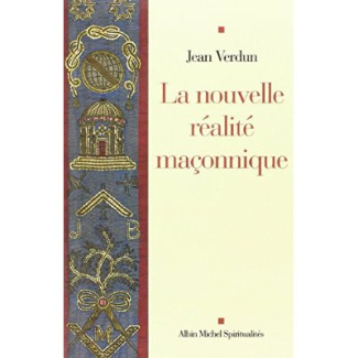 La Nouvelle Réalité maçonnique
