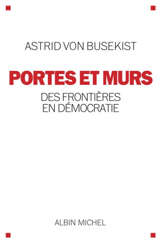 Portes et murs. Des frontières en démocratie