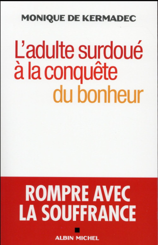 L'adulte surdoué à la conquête du bonheur