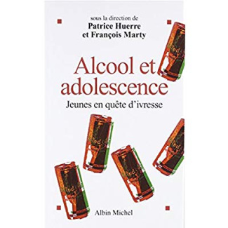 Alcool et adolescence. Jeunes en quête d'ivresse