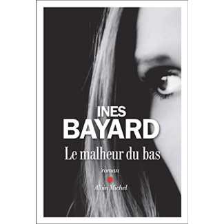 Le malheur du bas