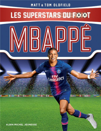 Mbappé. Le petit prince de Bondy