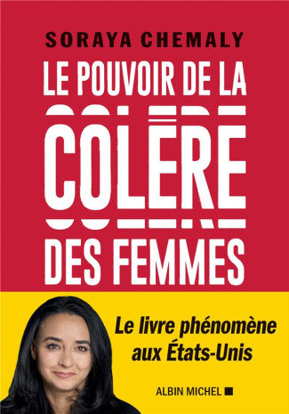 Le pouvoir de la colère des femmes