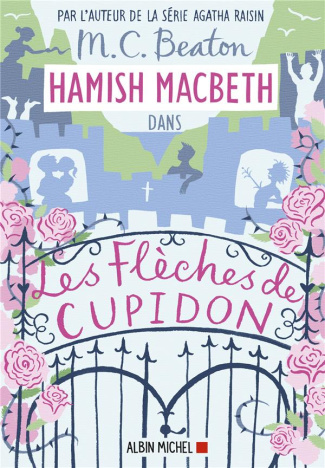 Hamish Macbeth/08/Les flèches de Cupidon