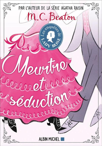Les Enquêtes de Lady Rose/01/Meurtre et séduction