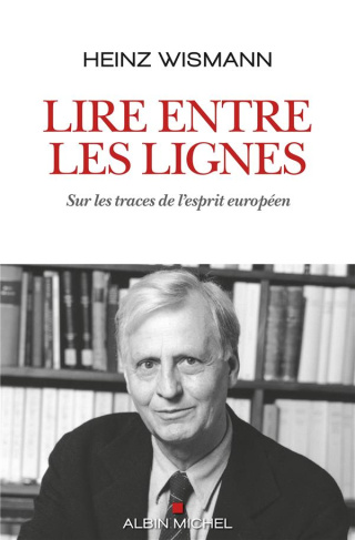 Lire entre les lignes. Sur les traces de l'esprit européen