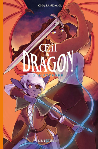 Oeil de dragon Tome 2 : L'attaque