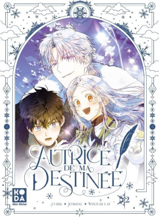 Autrice de ma destinée Tome 2