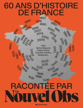 60 ans d'histoire de France racontée par le Nouvel Obs