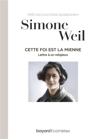Cette foi est la mienne. Lettre à un religieux