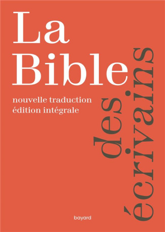 La Bible des écrivans, nouvelle traduction