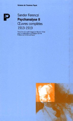 Oeuvres complètes Psychanalyse. Tome 2, 1913-1919