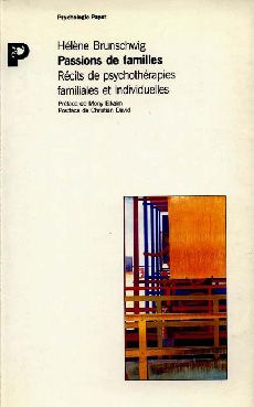 Passions de familles. Récits de psychothérapies familiales et individuelles