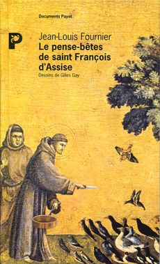 Le pense-bêtes de saint-François d'Assise