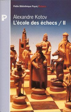 L'école des échecs Tome 2 : Les méthodes d'attaque sur le roi