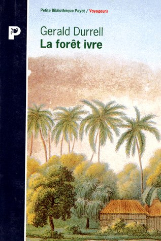 La forêt ivre