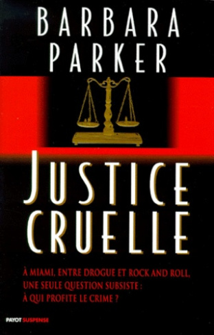 Justice cruelle