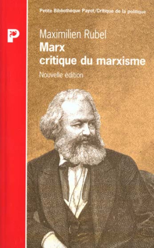 Marx critique du marxisme. Edition 2000