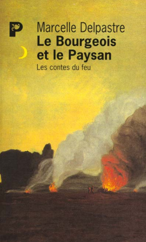 Le bourgeois et le paysan. Les contes du feu