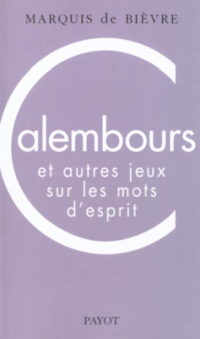 Calembours et autres jeux sur les mots d'esprit