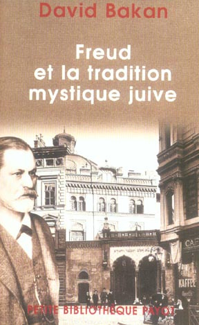 Freud et la tradition mystique juive