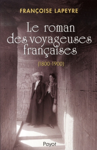 Le roman des voyageuses françaises (1800-1900)