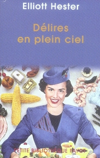 Délires en plein ciel