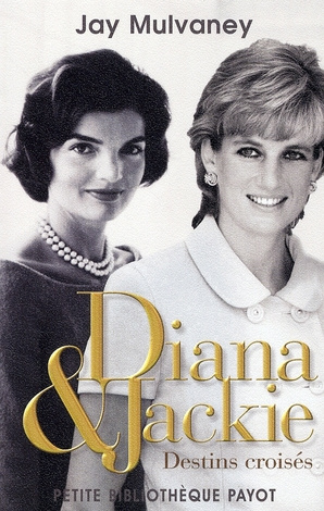 Diana et Jackie. Destins croisés