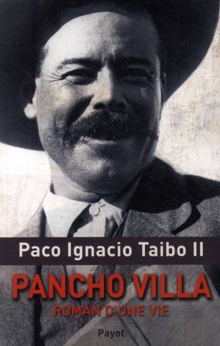 Pancho Villa, roman d'une vie