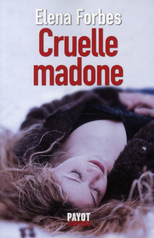 Cruelle Madone