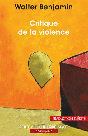 Critique de la violence / Et autres essais