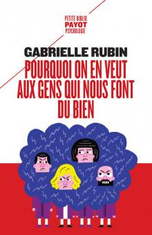 Pourquoi on en veut aux gens qui nous font du bien. La haine de la dette