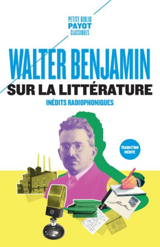 Sur la littérature. Inédits radiophoniques
