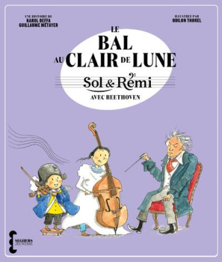 Le bal au clair de lune. Sol & Rémi avec Beethoven