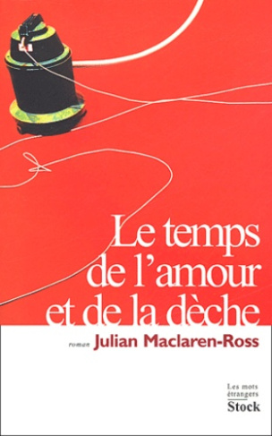 Le temps de l'amour et de la dèche