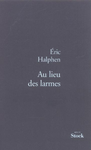 Au lieu des larmes