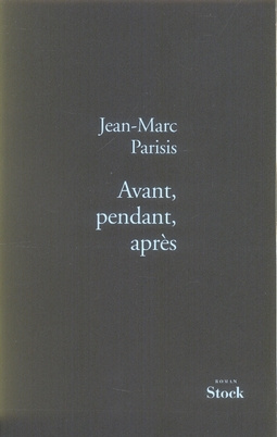 Avant, pendant, après
