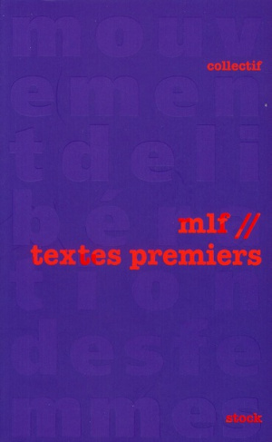 Mouvement de Libération des Femmes. Textes premiers