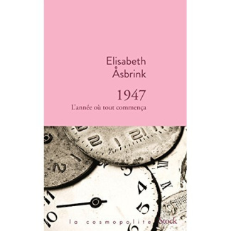1947. L'année où tout commença