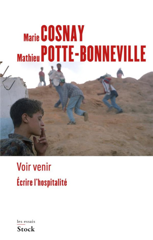 Voir venir. Ecrire l'hospitalité