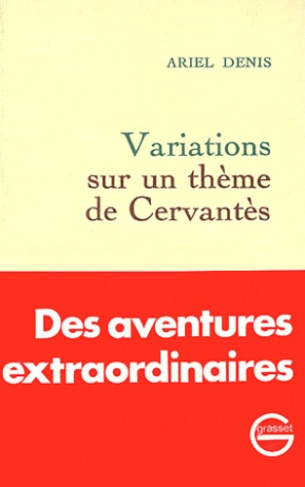 Variations sur un thème de Cervantès