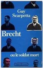 BRECHT OU LE SOLDAT MORT