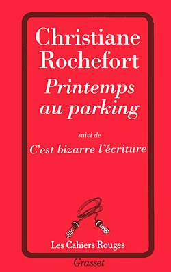 Printemps au parking. suivi de C'est bizarre l'écriture
