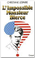 L'Impossible monsieur Bierce