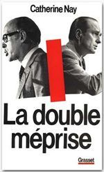 LA DOUBLE MEPRISE