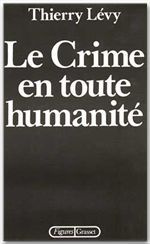 Le Crime en toute humanité
