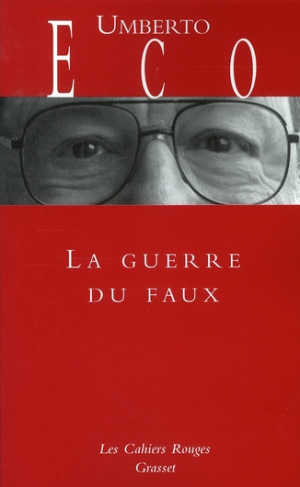 La guerre du faux