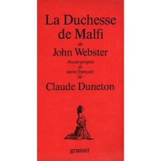 La Duchesse de Malfi. Théâtre