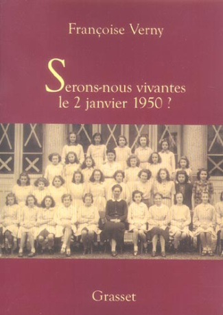 Serons-nous vivantes le 2 janvier 1950 ?